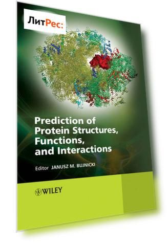 Prediction of Protein Structures, Functions, and Interactions