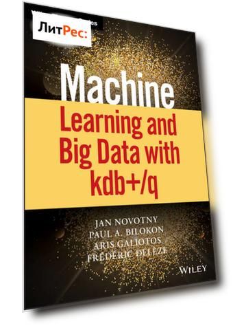 Machine Learning and Big Data with kdb+/q