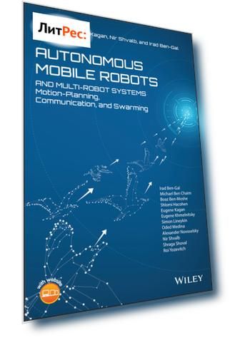 Autonomous Mobile Robots and Multi-Robot Systems